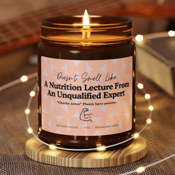 Doesn't Smell Like A Nutrition Lecture From An Unqualified Expert - Custom Candle
