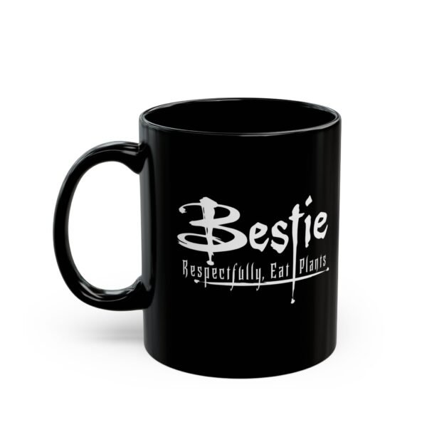 Bestie Respectfully, Eat Plants Mug -  90s Vampire TV Nostalgia