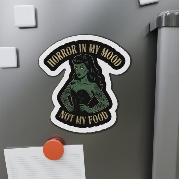 Horror in My Mood, Not My Food Magnet - Undead Vegan Babe