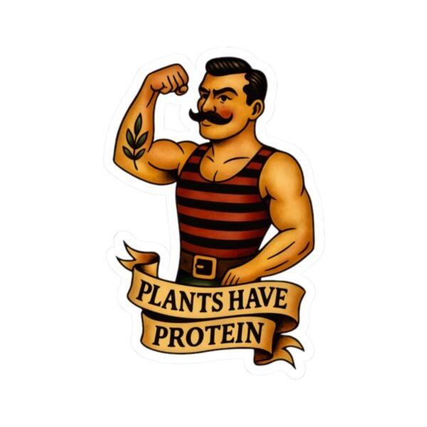 Plants Have Protein Strongman Sticker - Vintage Vegan Athlete Tattoo