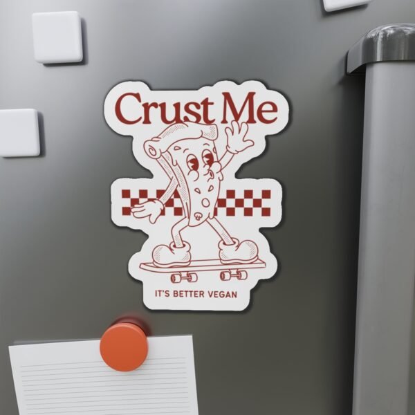 Crust Me, Its Better Vegan Magnet - Retro Skateboarding Pizza